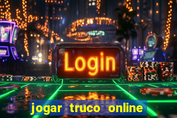 jogar truco online valendo dinheiro